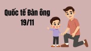 Ý NGHĨA VÀ NGUỒN GỐC NGÀY QUỐC TẾ ĐÀN ÔNG 19/11