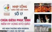 NHỊP SỐNG GIÁO HỘI VIỆT NAM - SỐ 17