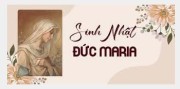 HỘI LEGIO MARIAE GX CHÂU SƠN MỪNG  LỄ SINH NHẬT ĐỨC MẸ