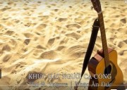 KHÚC HÁT NGƯỜI CA CÔNG - Lm ÂN ĐỨC