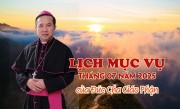 LỊCH MỤC VỤ THÁNG 07 NĂM 2025 CỦA ĐỨC CHA GIÁO PHẬN