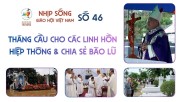 NHỊP SỐNG GIÁO HỘI VIỆT NAM SỐ 46