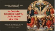 ỦY BAN PHỤNG TỰ HƯỚNG DẪN CỬ HÀNH PHỤNG VỤ LỄ CÁC THÁNH NĂM 2026