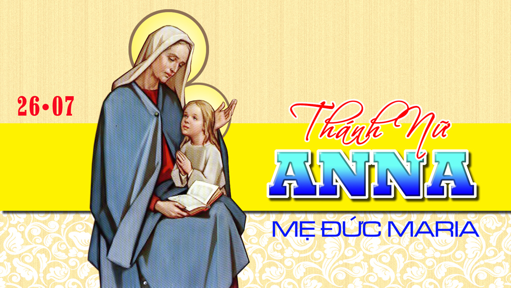 Ngày 2607 Thánh Gioakim và Thánh Anna song thân Đức Maria