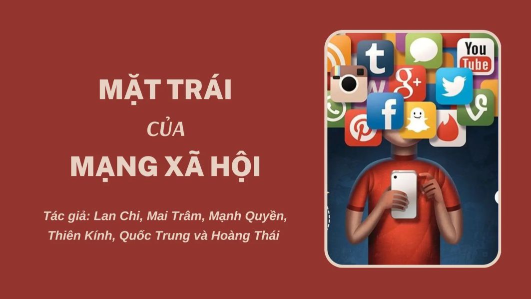 MẶT TRÁI CỦA MẠNG XÃ HỘI