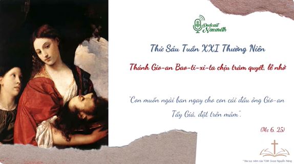 Suy niệm Thứ Sáu Tuần XXI Thường Niên