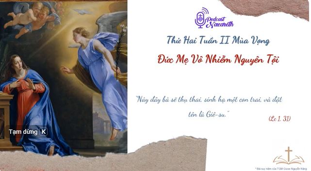 Suy niệm  Thứ Hai Tuần II Mùa Vọng