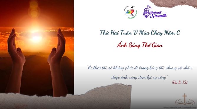 Suy niệm Thứ Hai Tuần V Mùa Chay