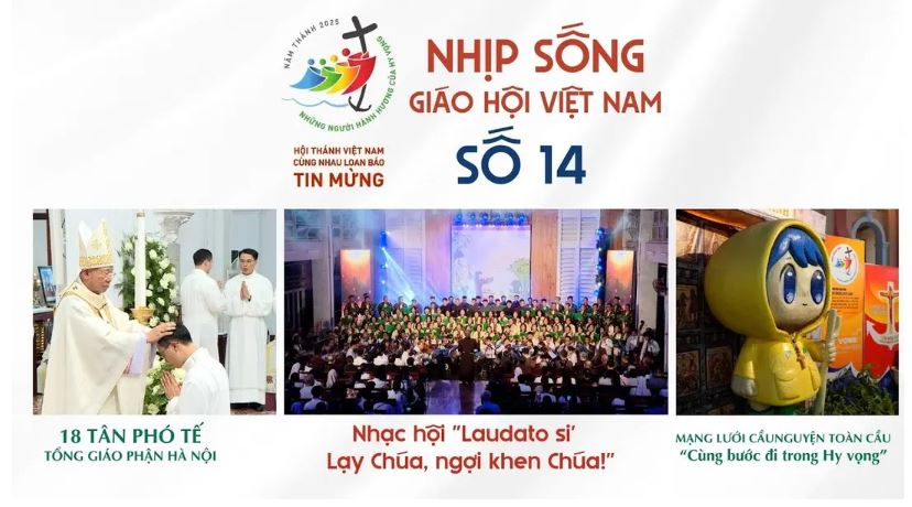 NHỊP SỐNG GIÁO HỘI VIỆT NAM SỐ 14 (31/3 - 07/4/2025)