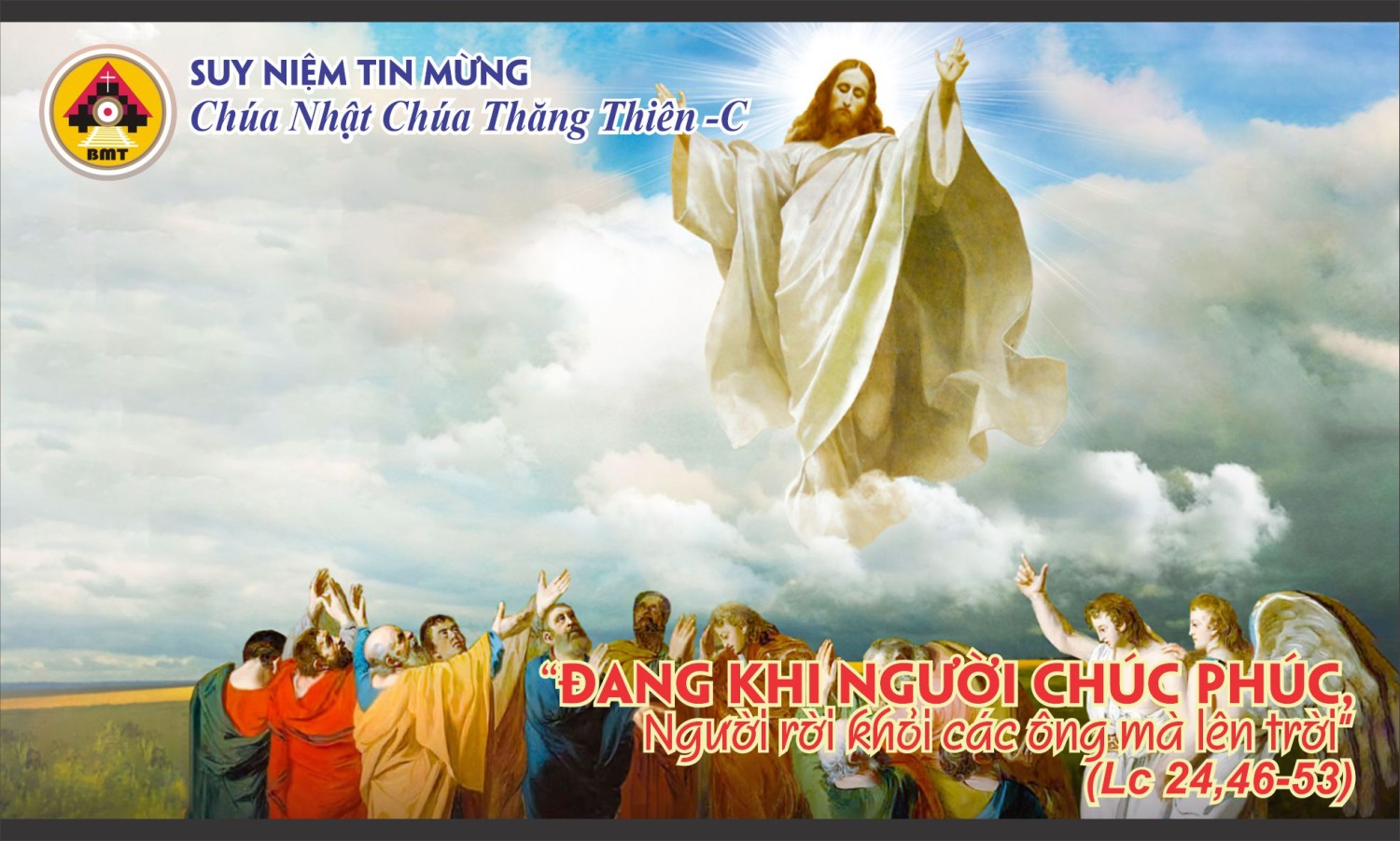 CHIA SẺ LỜI CHÚA LỄ CHÚA THĂNG THIÊN