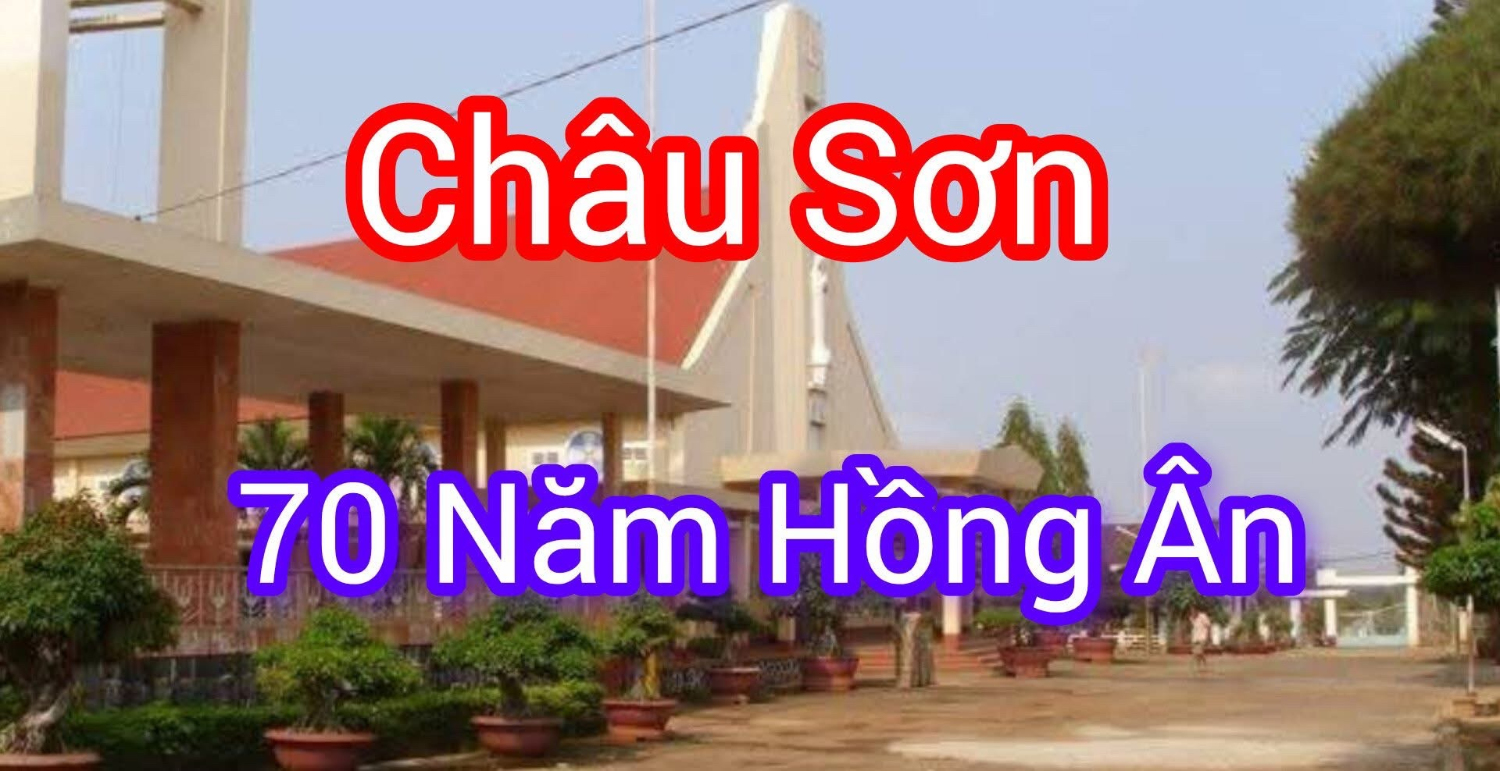 CHÂU SƠN – HAI TIẾNG NGỌT NGÀO TRONG NỖI NHỚ