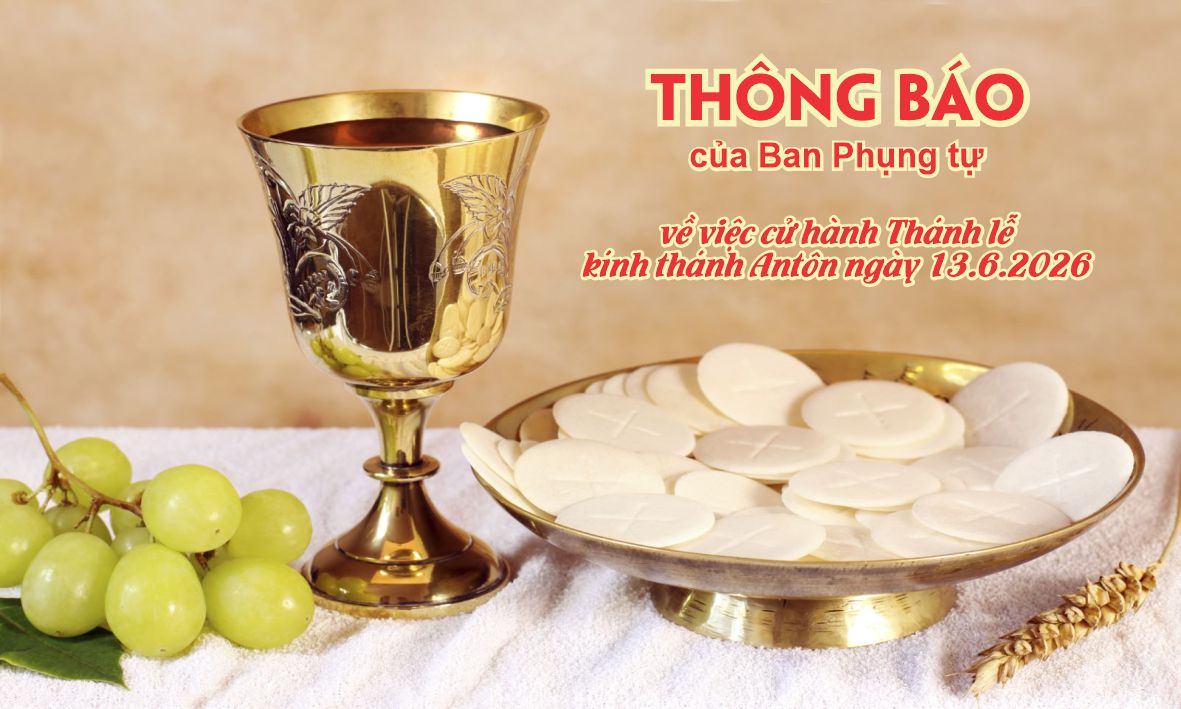 THÔNG BÁO CỦA BAN PHỤNG TỰ VỀ VIỆC CỬ HÀNH THÁNH LỄ KÍNH THÁNH ANTÔN NGÀY 13.6.2026
