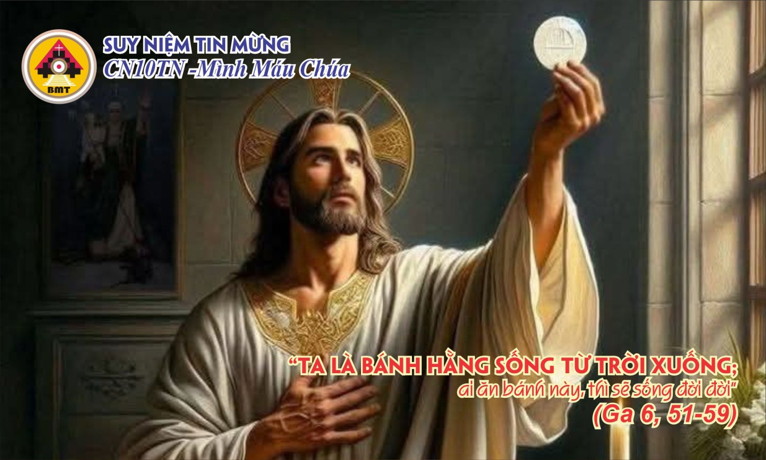 CHIA SẺ LỜI CHÚA LỄ MÌNH MÁU THÁNH CHÚA