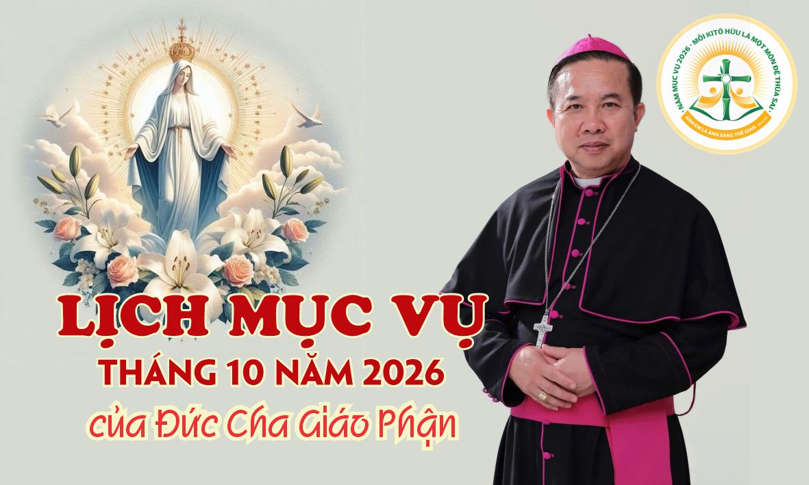 LỊCH MỤC VỤ THÁNG 10 NĂM 2026 CỦA ĐỨC CHA GIÁO PHẬN