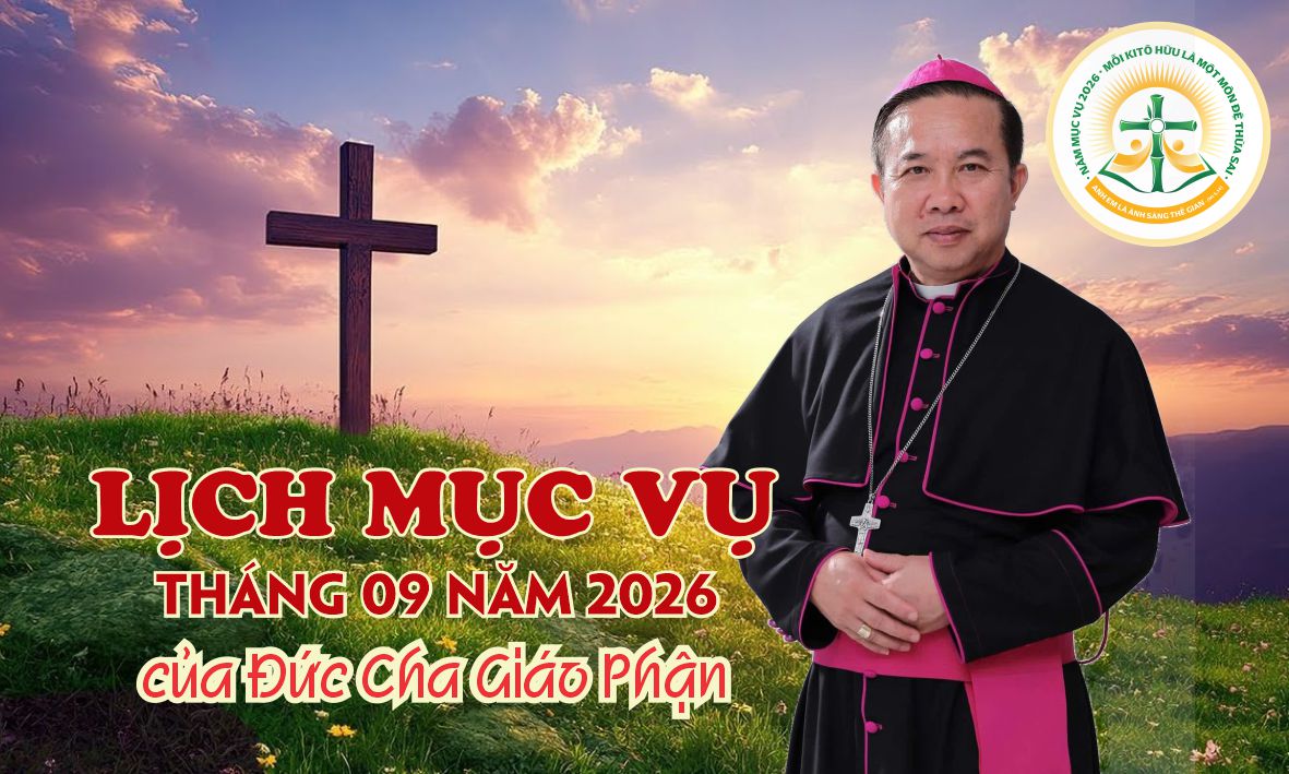 LỊCH MỤC VỤ THÁNG 9 NĂM 2026 CỦA ĐỨC CHA GIÁO PHẬN