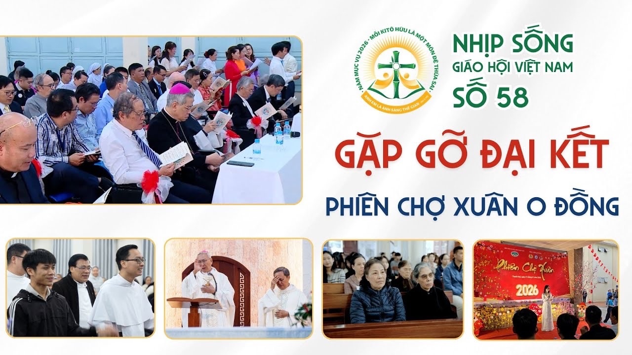 NHỊP SỐNG GIÁO HỘI VIỆT NAM SỐ 58
